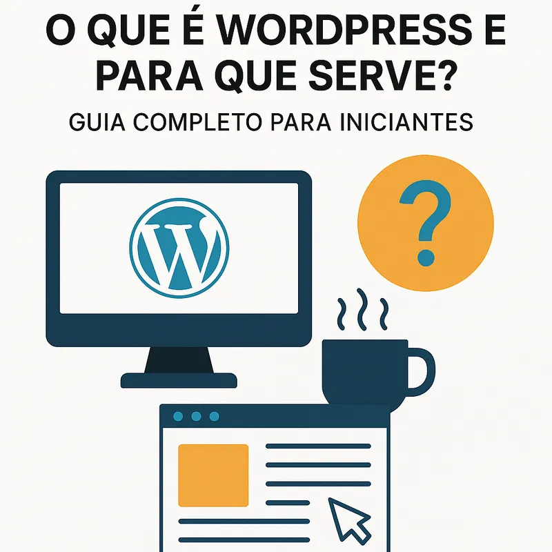 O Que é WordPress e Para Que Serve Guia Completo para Iniciantes 1